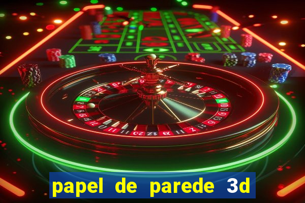 papel de parede 3d para pc